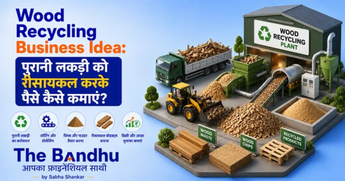 Wood Recycling Business